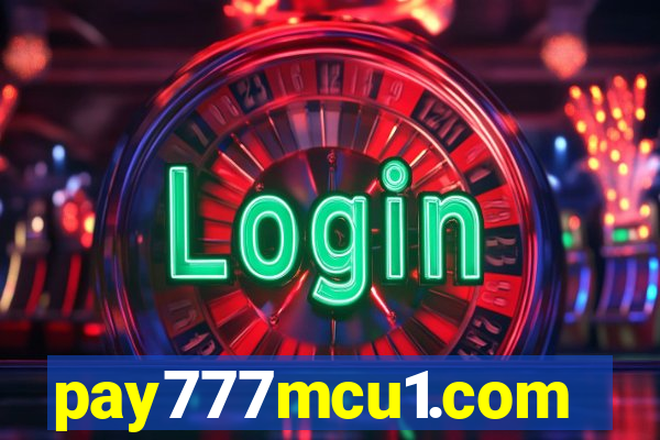 pay777mcu1.com