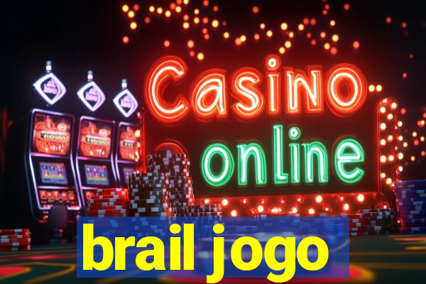 brail jogo