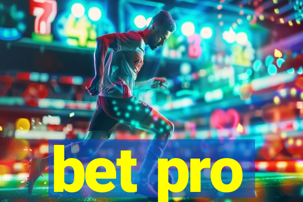 bet pro