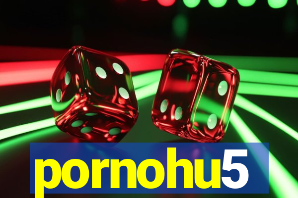 pornohu5