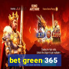 bet green 365