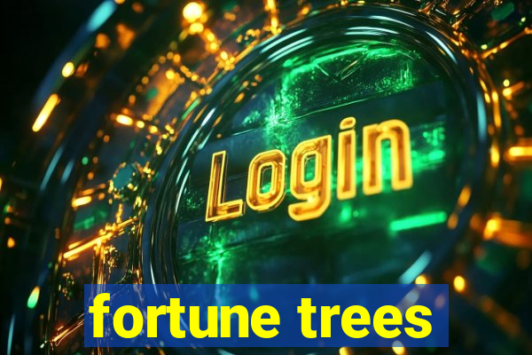 fortune trees