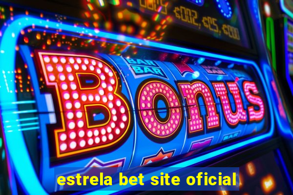 estrela bet site oficial