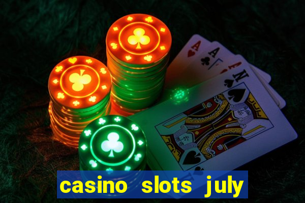 casino slots july 4th gift