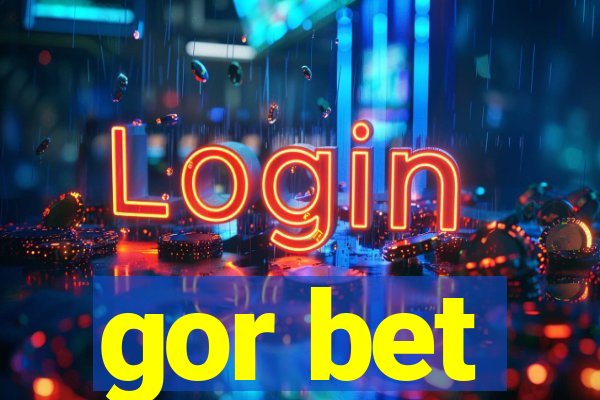 gor bet