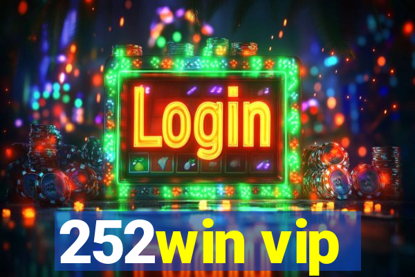 252win vip