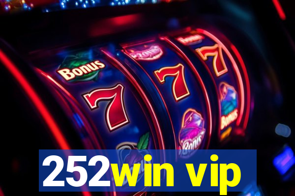 252win vip