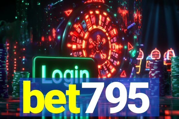 bet795