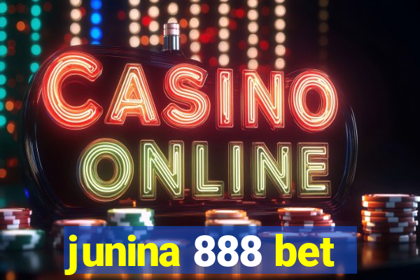 junina 888 bet