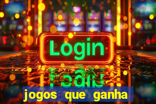 jogos que ganha dinheiro sem pagar