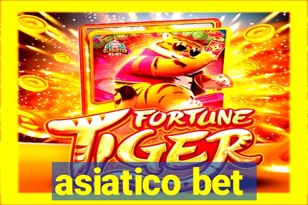 asiatico bet