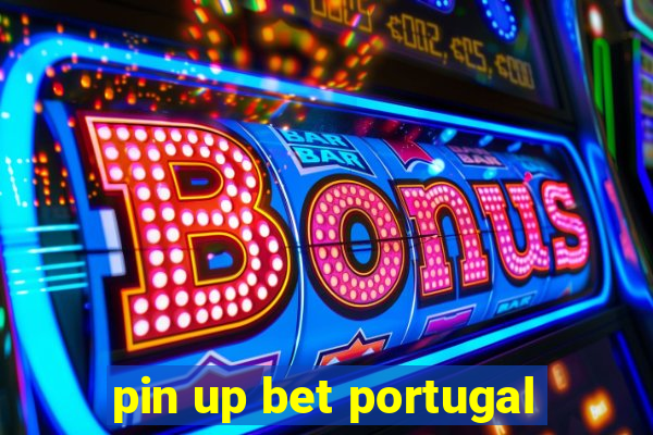 pin up bet portugal