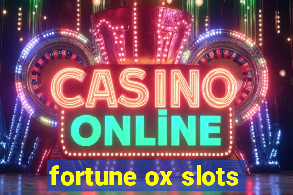 fortune ox slots