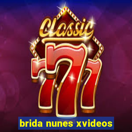 brida nunes xvideos