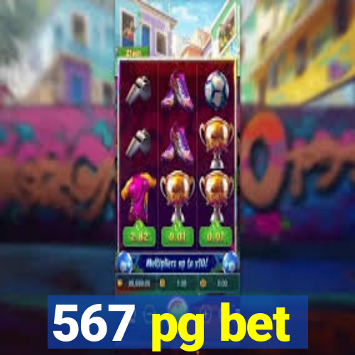 567 pg bet