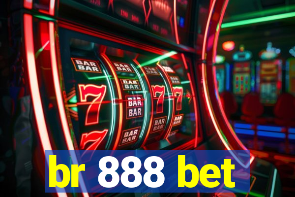 br 888 bet