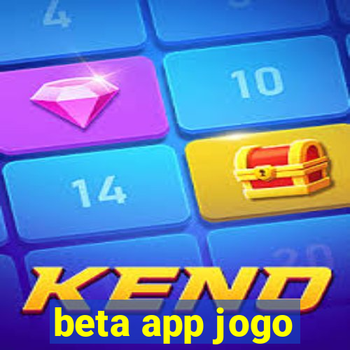 beta app jogo