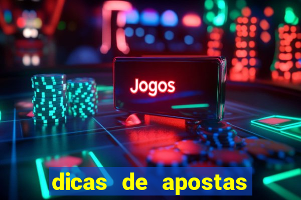 dicas de apostas para os jogos de hoje