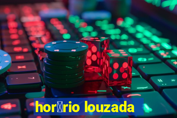 hor谩rio louzada