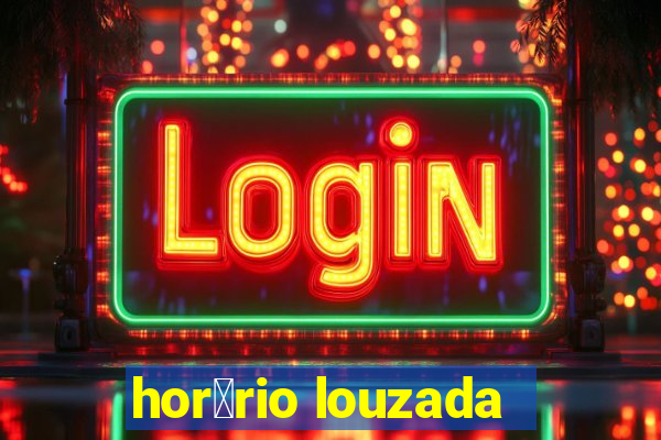 hor谩rio louzada