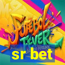 sr bet