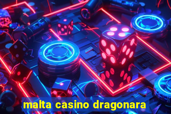 malta casino dragonara