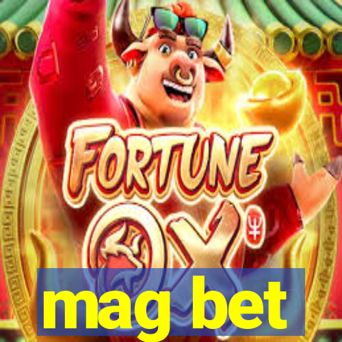 mag bet