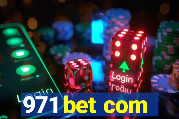 971 bet com