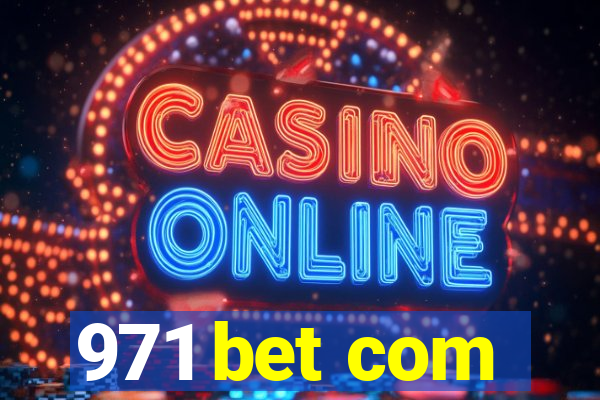 971 bet com