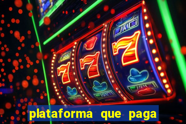 plataforma que paga no cadastro slots