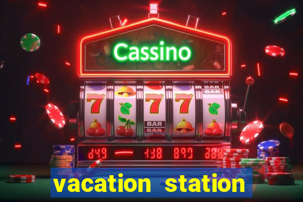 vacation station deluxe slot