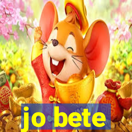 jo bete