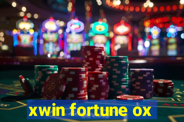 xwin fortune ox