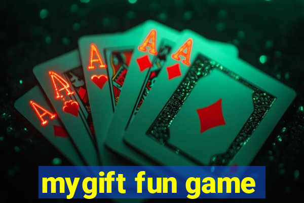 mygift fun game