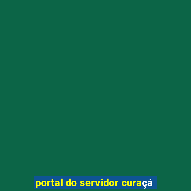 portal do servidor curaçá