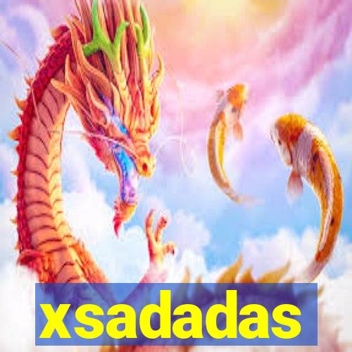 xsadadas