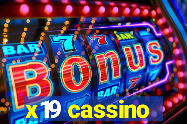 x19 cassino