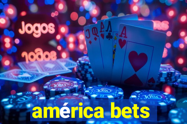 américa bets