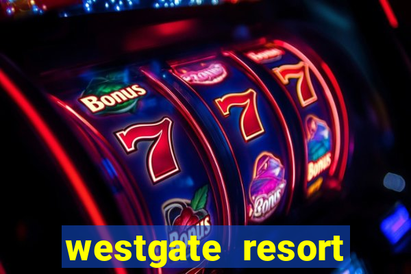 westgate resort casino in las vegas