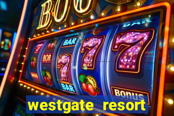 westgate resort casino in las vegas