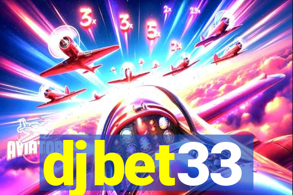 djbet33