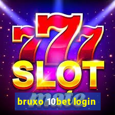 bruxo 10bet login