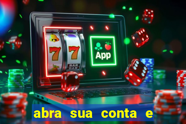 abra sua conta e ganhe 20 reais