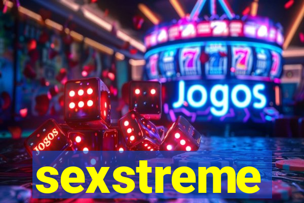 sexstreme