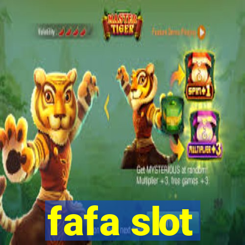 fafa slot