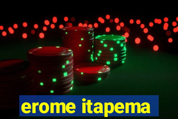 erome itapema