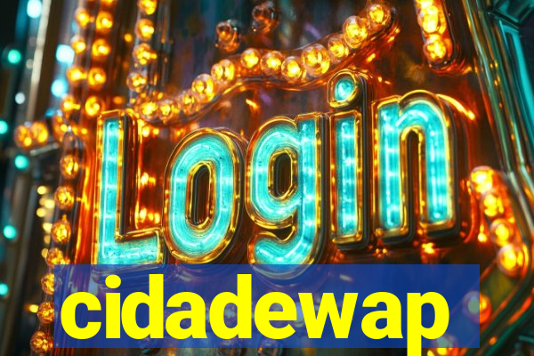 cidadewap