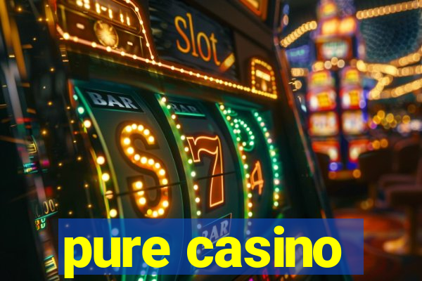 pure casino