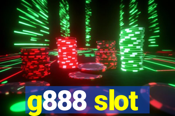 g888 slot