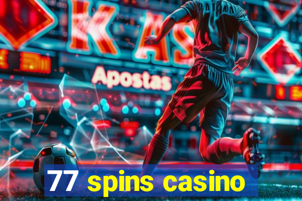 77 spins casino